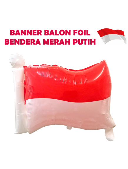 HO5617 - Dekorasi 17 Agustus HUT RI Balon Foil Bendera Merah Putih